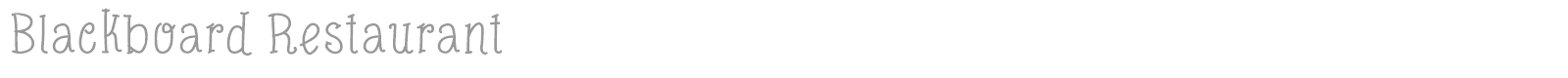 Blackboard Restaurant font preview